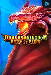 Bocoran RTP Dragon Kingdom Eyes of Fire di ZOOM555 | GENERATOR RTP SLOT